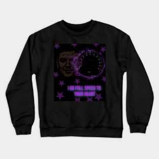 Full speed to your Heart 2023 Crewneck Sweatshirt